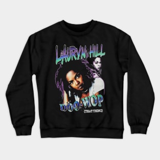 Lauryn Hill Interviews Crewneck Sweatshirt